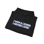 Velko Academy I Win &  Learn, I Never Lose! Unisex Heavy Blend™ Hooded Sweatshirt