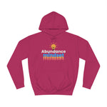 Abundance Mindset Unisex College Hoodie